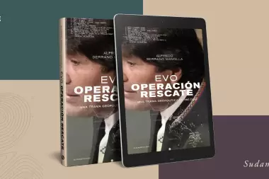 "Evo: Operación rescate. Una trama política en 365 días", el libro sobre los días del golpe