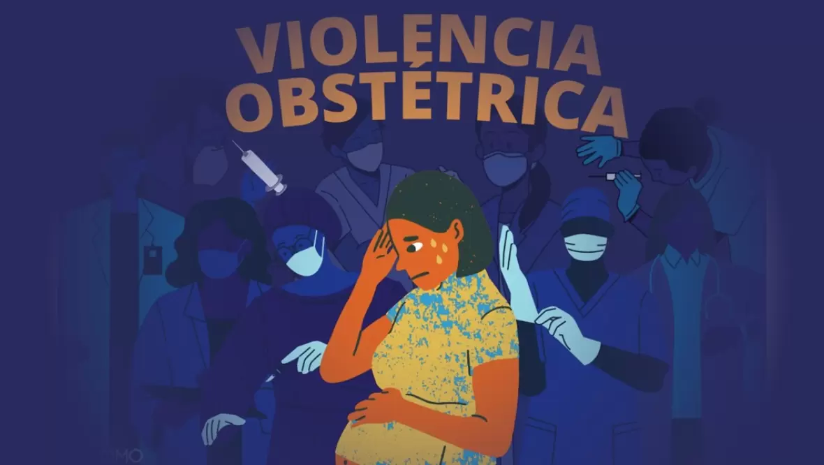 Violencia ginecoobstétrica: "Es hora de que estos derechos sean respetados"