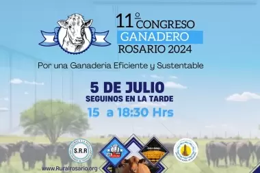 Se realizará el 11° Congreso Ganadero Rosario 2024